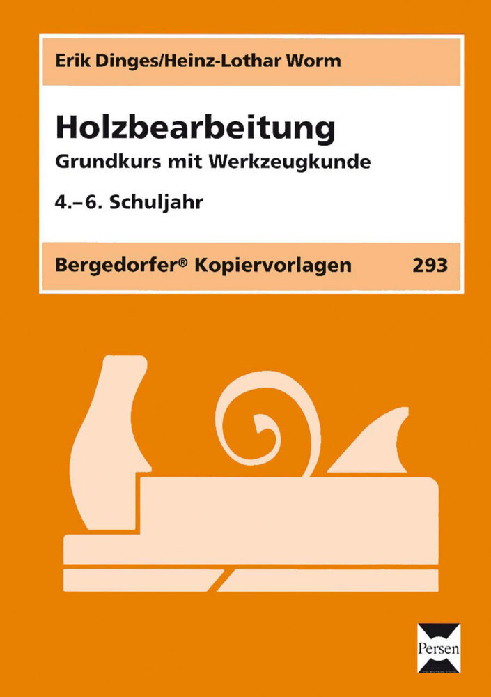 Cover: 9783834423511 | Holzbearbeitung | Grundkurs mit Werkzeugkunde. 4.-6. Schuljahr | Stück