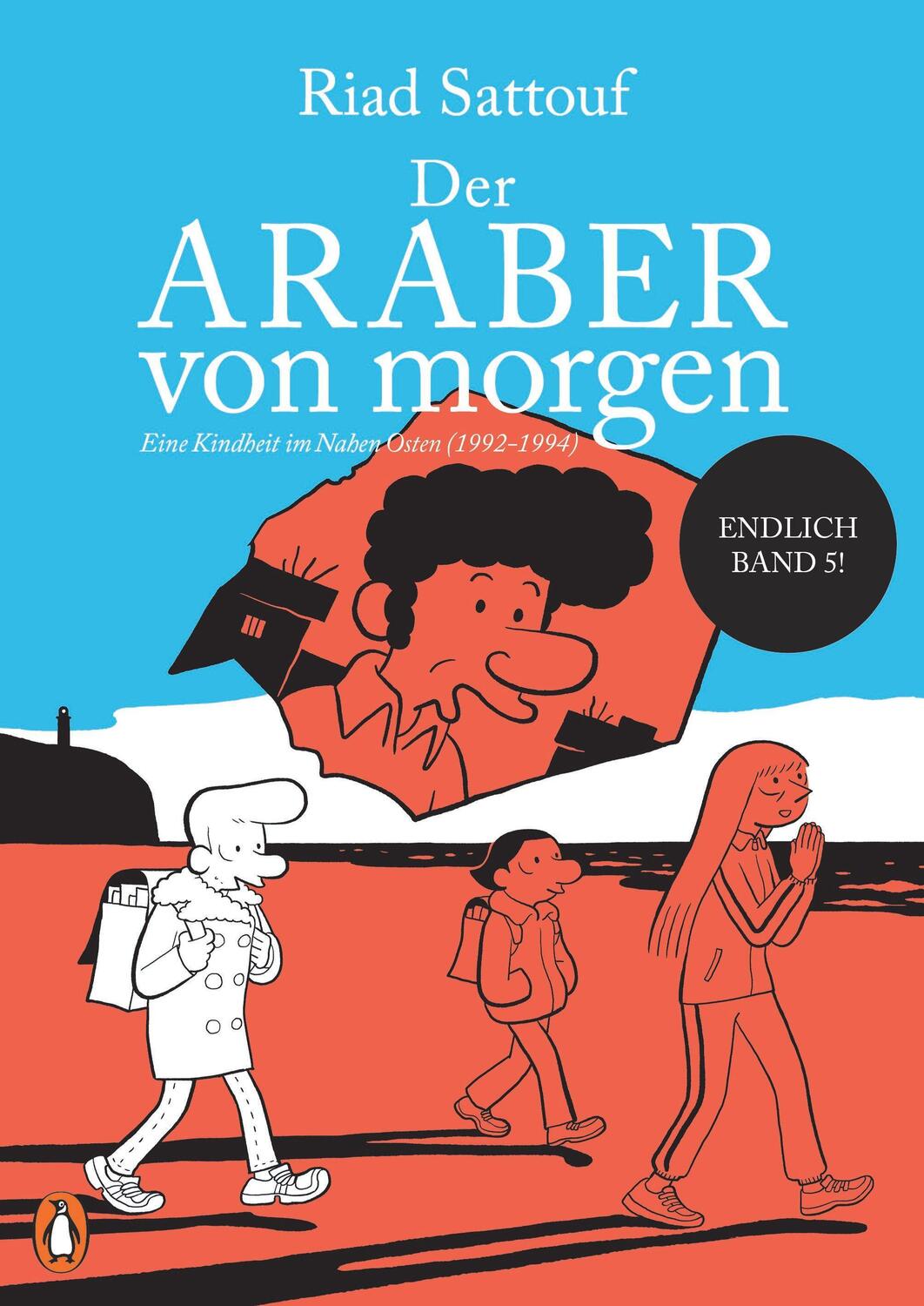 Cover: 9783328600466 | Der Araber von morgen, Band 5 | Riad Sattouf | Taschenbuch | Deutsch