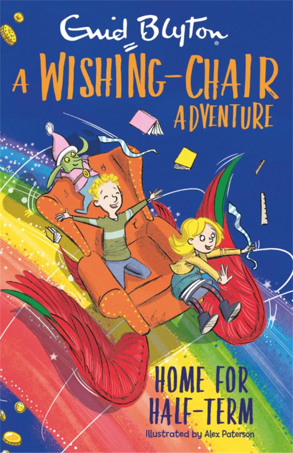 Cover: 9781444962567 | A Wishing-Chair Adventure: Home for Half-Term | Colour Short Stories