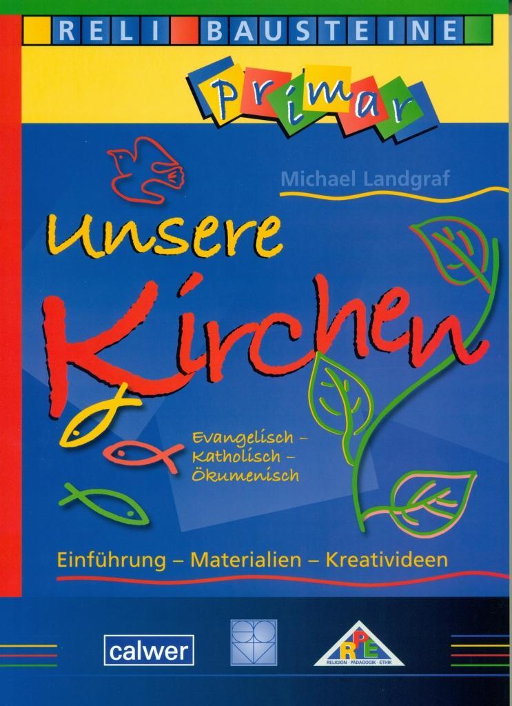 Cover: 9783766840752 | Unsere Kirchen Evangelisch - Katholisch - Ökumenisch | Landgraf | Buch