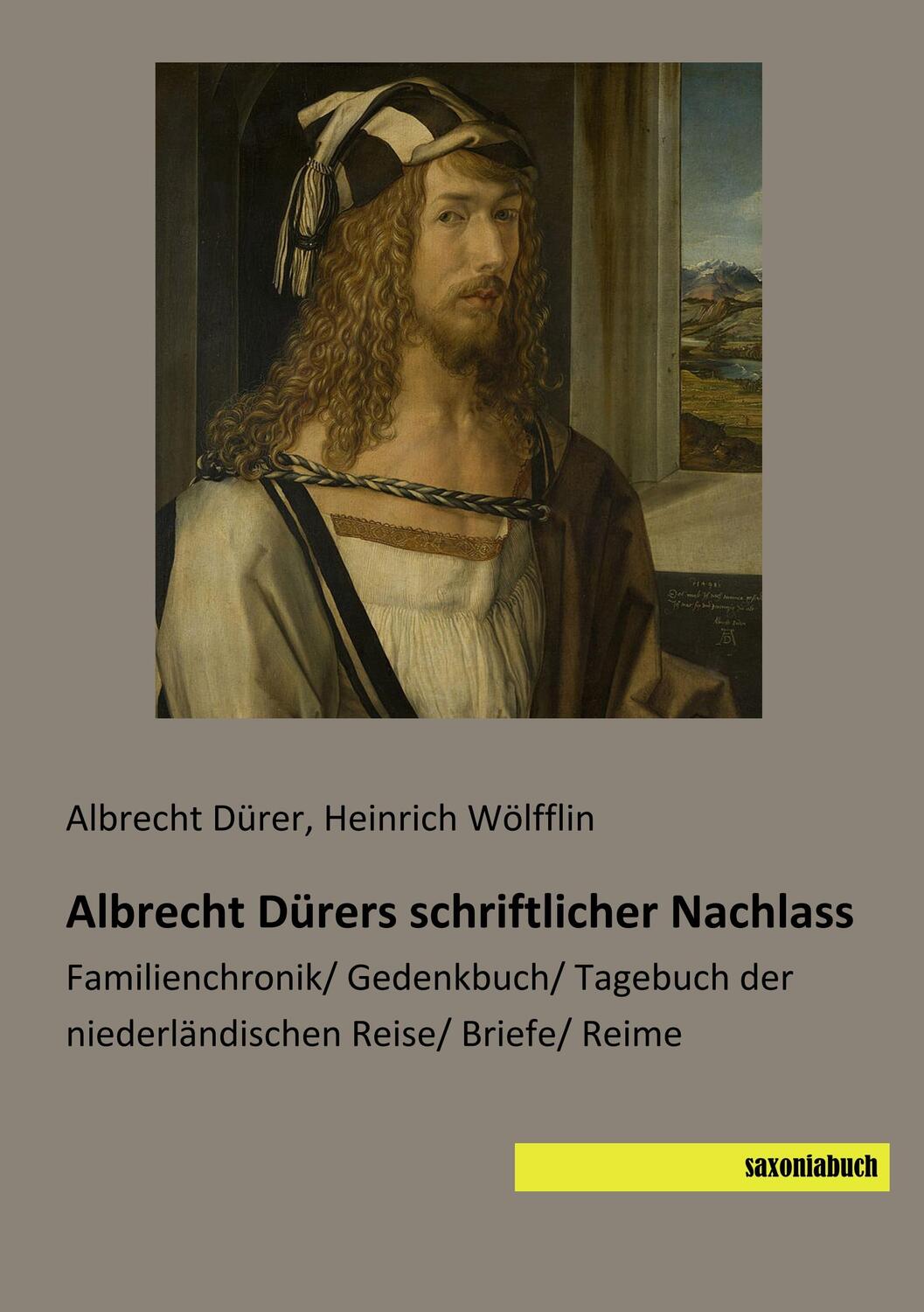 Cover: 9783957706386 | Albrecht Dürers schriftlicher Nachlass | Albrecht Dürer (u. a.) | Buch