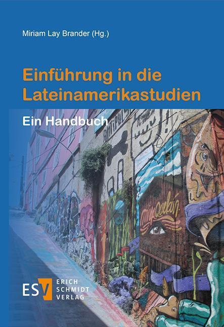 Cover: 9783503194803 | Einführung in die Lateinamerikastudien | Ein Handbuch | Brander | Buch