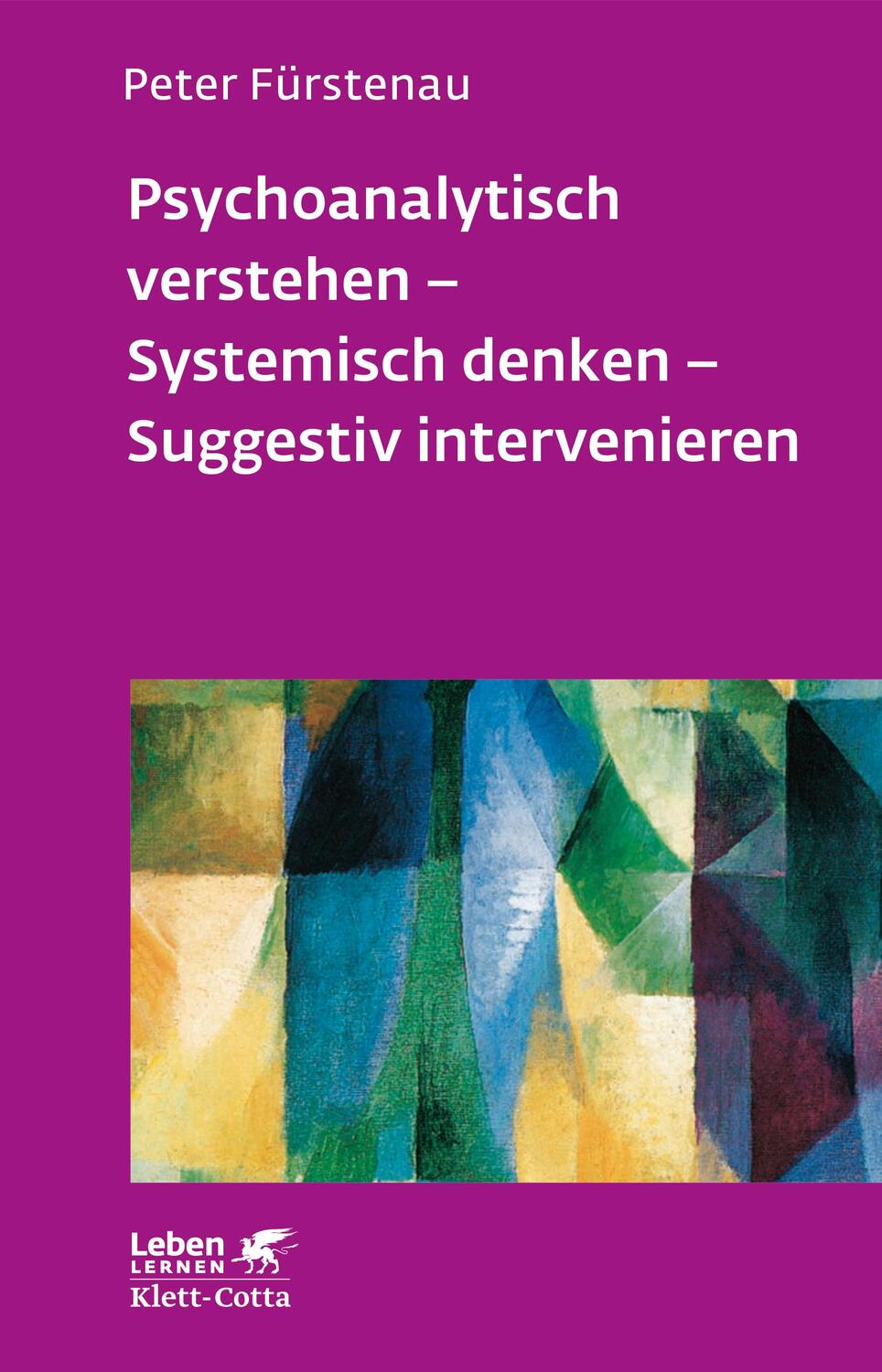 Cover: 9783608890556 | Psychoanalytisch verstehen - Systemisch denken - Suggestiv...