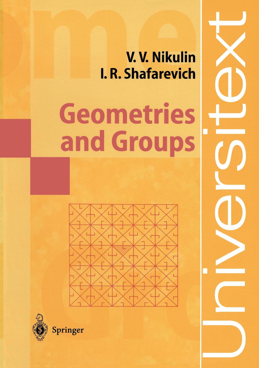 Cover: 9783540152811 | Geometries and Groups | Viacheslav V. Nikulin (u. a.) | Taschenbuch