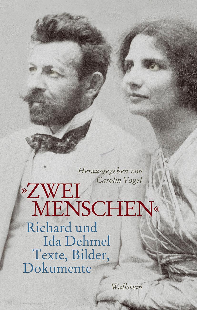Cover: 9783835337275 | »Zwei Menschen« | Richard und Ida Dehmel. Texte, Bilder, Dokumente
