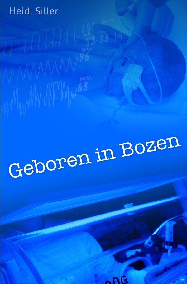 Cover: 9783844279054 | Geboren in Bozen | Heidi Siller | Taschenbuch | 152 S. | Deutsch