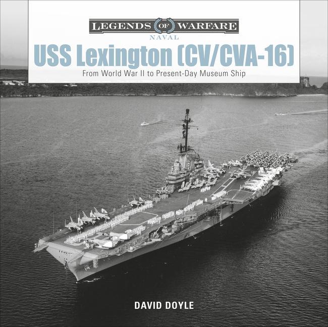 Cover: 9780764359255 | USS Lexington (CV/CVA-16) | David Doyle | Buch | Gebunden | Englisch