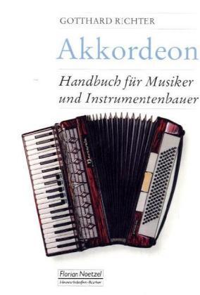 Cover: 9783795905699 | Akkordeon | Handbuch für Musiker und Instrumentenbauer | Richter