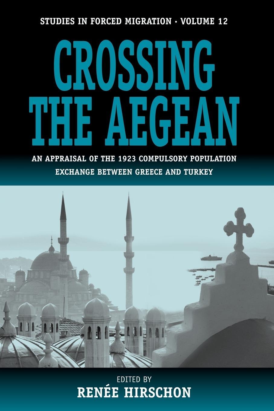 Cover: 9781571815620 | Crossing the Aegean | R. Hirschon | Taschenbuch | Paperback | Englisch