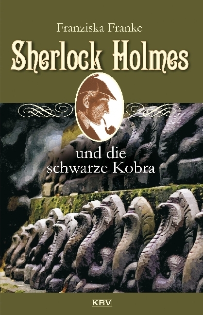 Cover: 9783954413225 | Sherlock Holmes und die schwarze Kobra | Fanziska Franke | Taschenbuch