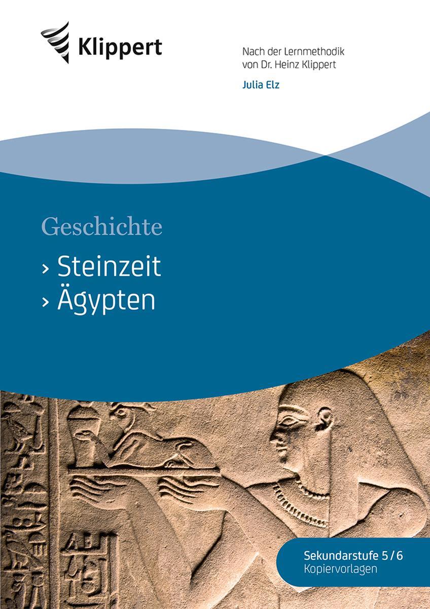 Cover: 9783403091110 | Steinzeit - Ägypten | Julia Elz | Broschüre | Klippert Sekundarstufe