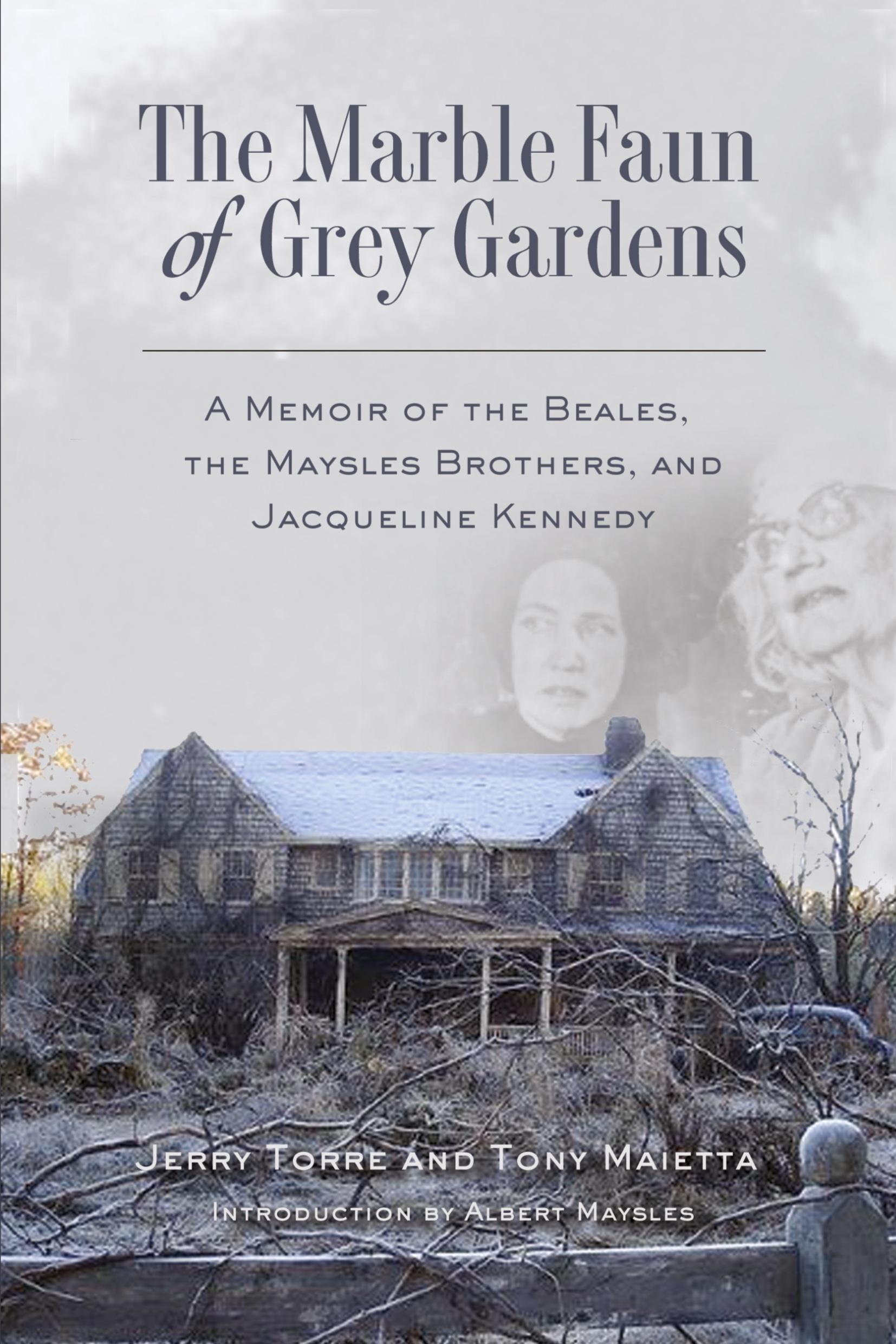 Cover: 9780999517703 | The Marble Faun of Grey Gardens | Tony Maietta (u. a.) | Taschenbuch