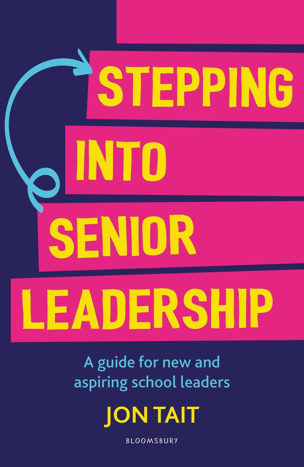 Cover: 9781472986498 | Stepping into Senior Leadership | Jon Tait | Taschenbuch | Englisch