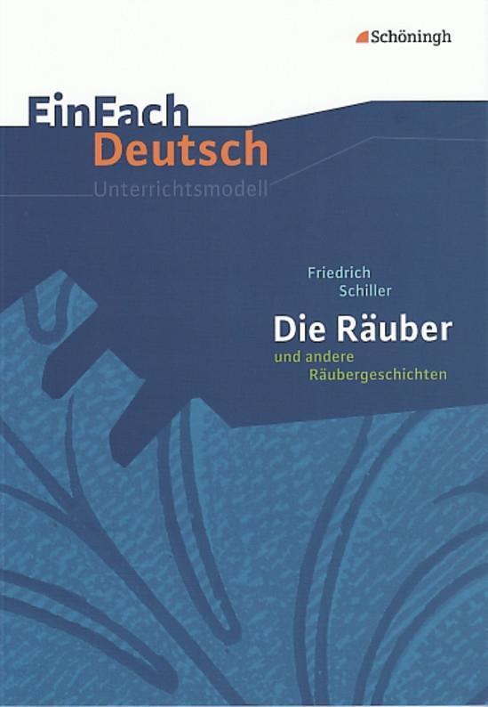 Cover: 9783140223430 | Die Räuber und andere Räubergeschichten. EinFach Deutsch...