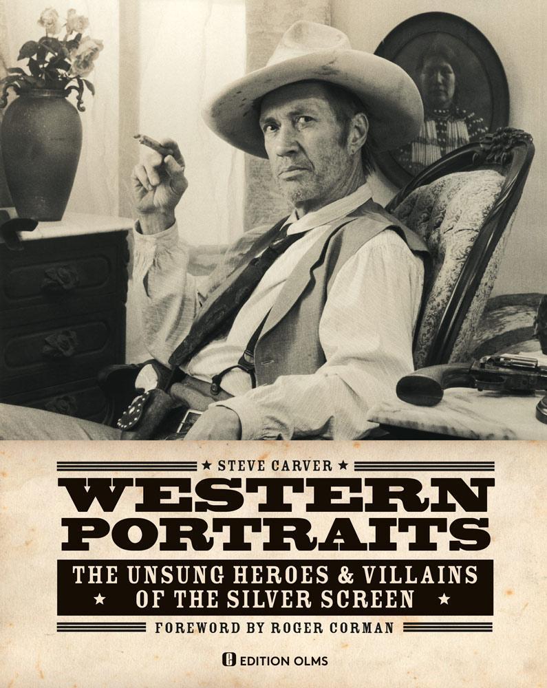 Cover: 9783283012908 | Western Portraits Of Great Character Actors | Steve Carver | Buch