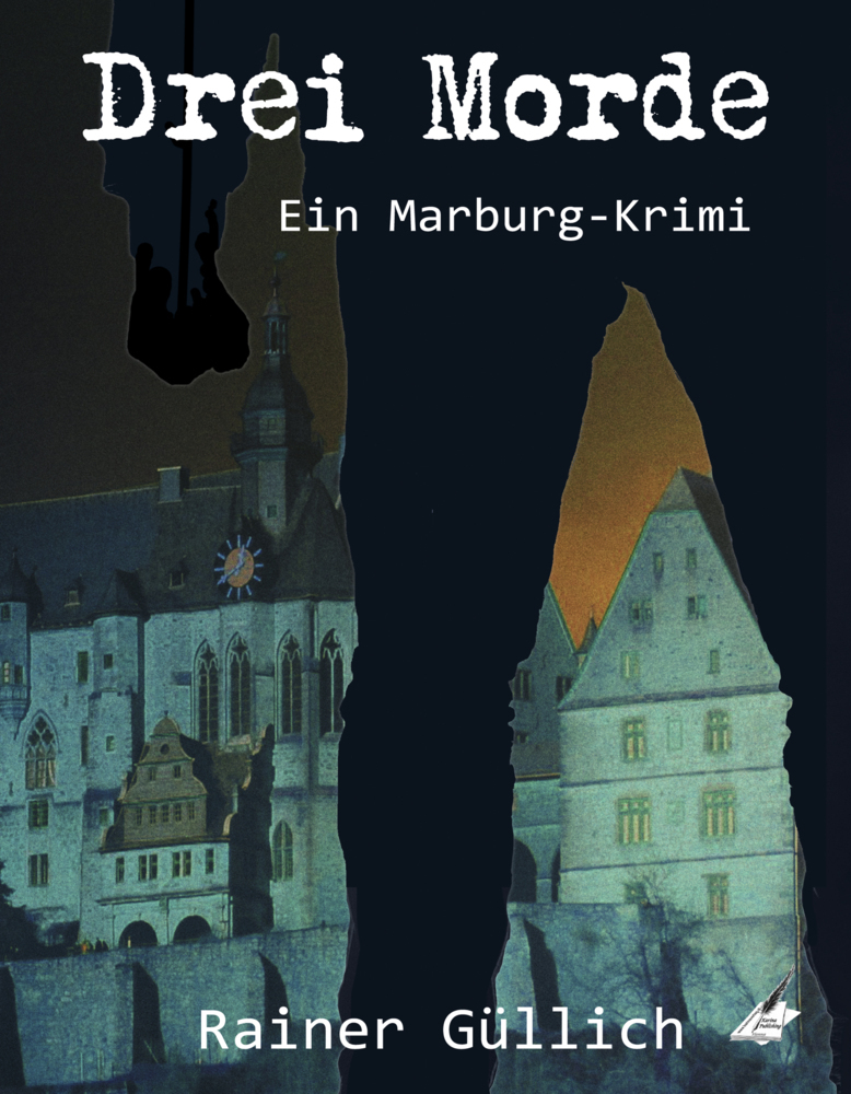 Cover: 9783985511679 | Drei Morde | Ein Marburg Krimi | Rainer Güllich | Taschenbuch | 2021