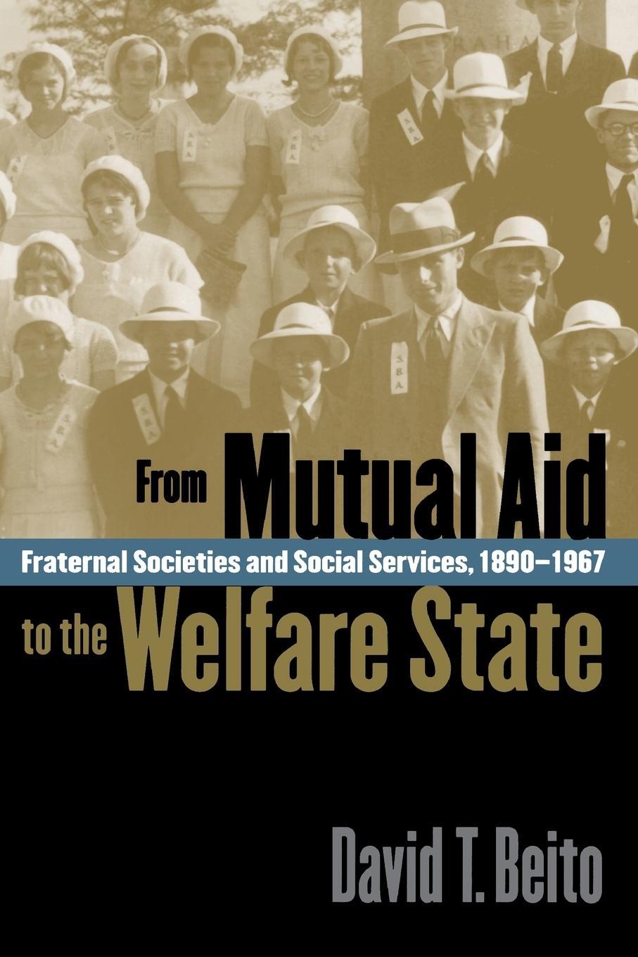 Cover: 9780807848418 | From Mutual Aid to the Welfare State | David T. Beito | Taschenbuch