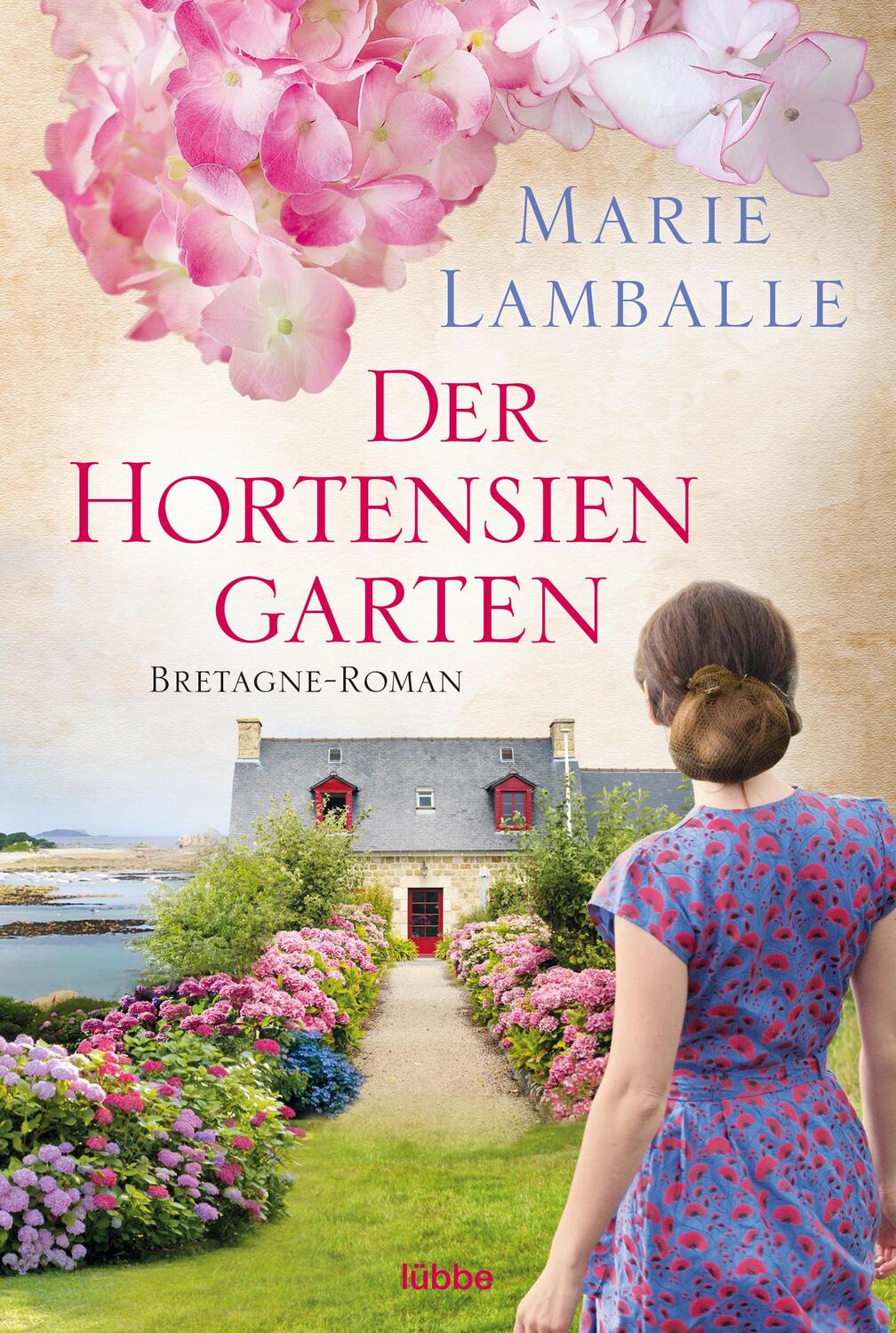 Cover: 9783404175420 | Der Hortensiengarten | Bretagne-Roman | Marie Lamballe | Taschenbuch