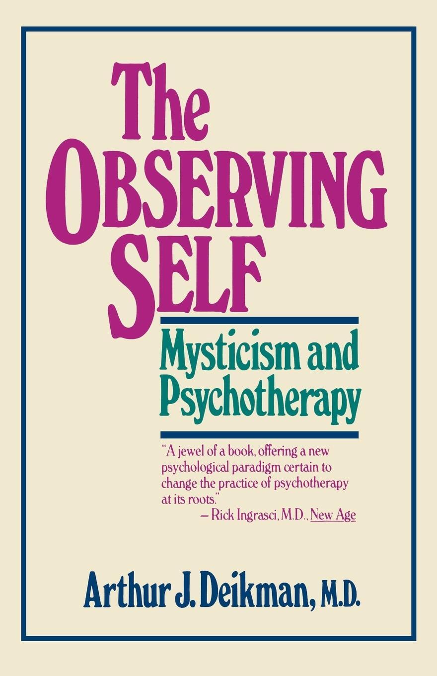 Cover: 9780807029510 | The Observing Self | Arthur J. Deikman | Taschenbuch | Paperback