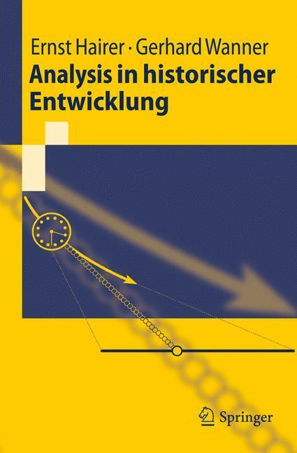 Cover: 9783642137662 | Analysis in historischer Entwicklung | Ernst Hairer (u. a.) | Buch