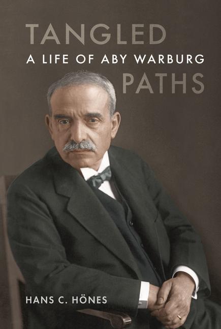 Cover: 9781789148510 | Tangled Paths | A Life of Aby Warburg | Hans C Hönes | Buch | Englisch