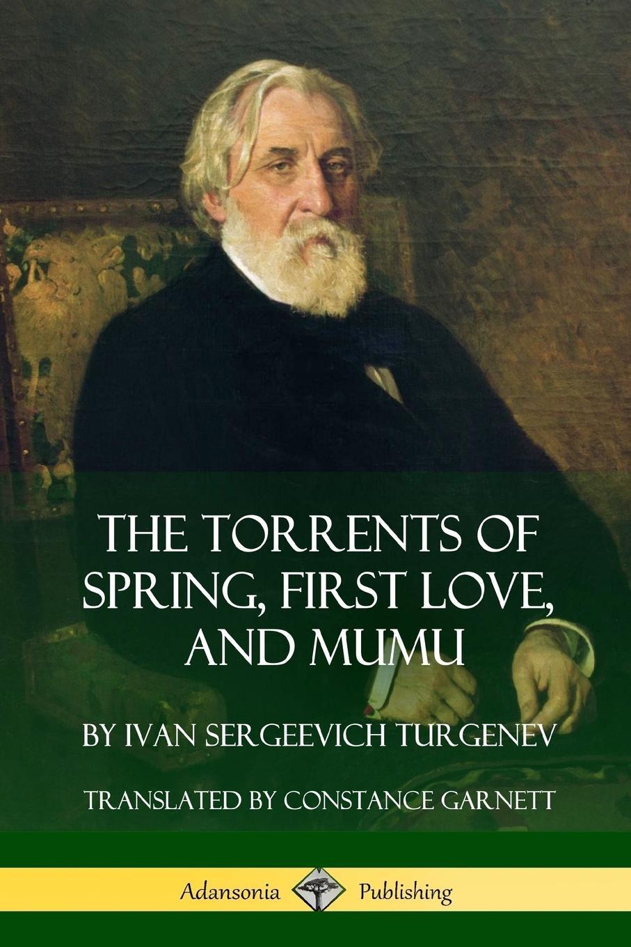 Cover: 9781387951710 | The Torrents of Spring, First Love, and Mumu | Turgenev (u. a.) | Buch