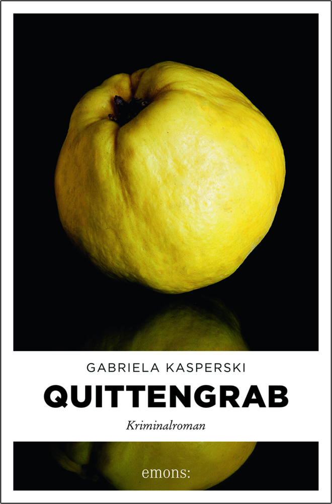 Cover: 9783740804305 | Quittengrab | Kriminalroman | Gabriela Kasperski | Taschenbuch | 2018