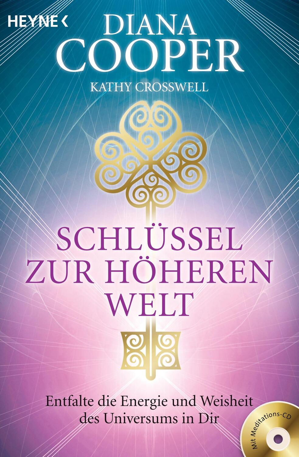 Cover: 9783453702134 | Schlüssel zur höheren Welt | Diana Cooper (u. a.) | Taschenbuch | 2013