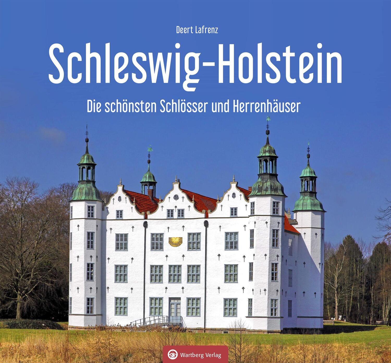 Cover: 9783831332458 | Schleswig-Holstein - Die schönsten Schlösser und Herrenhäuser | Buch