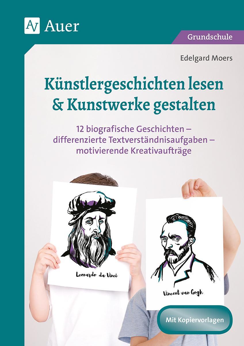 Cover: 9783403082811 | Künstlergeschichten lesen & Kunstwerke gestalten | Edelgard Moers
