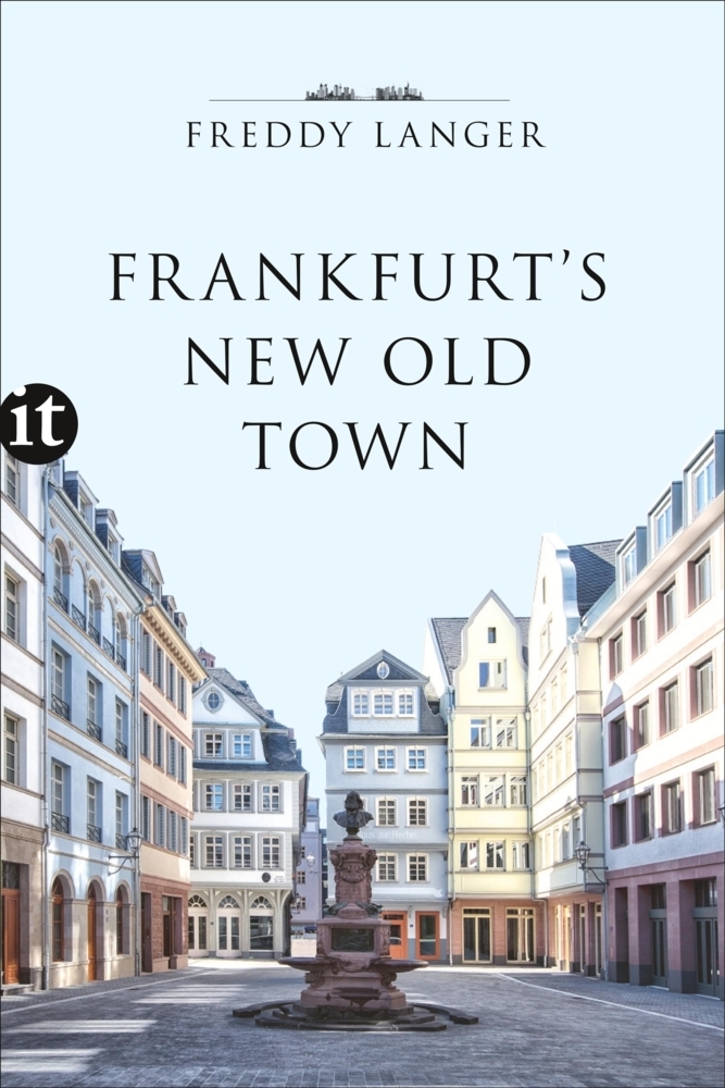 Cover: 9783458364672 | Frankfurt's New Old Town | Freddy Langer | Taschenbuch | Englisch