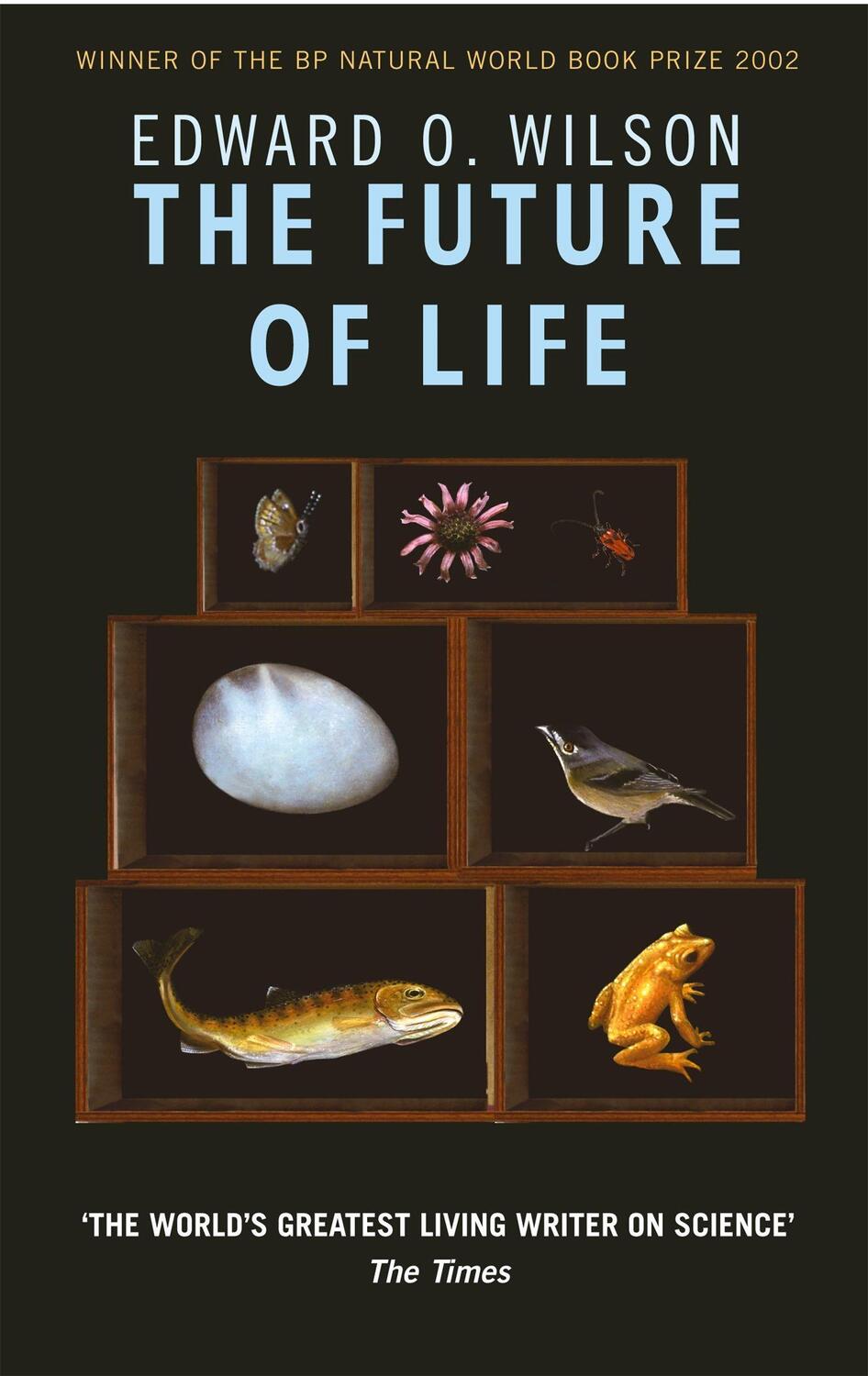 Cover: 9780349115795 | The Future Of Life | Edward O. Wilson | Taschenbuch | Englisch | 2003