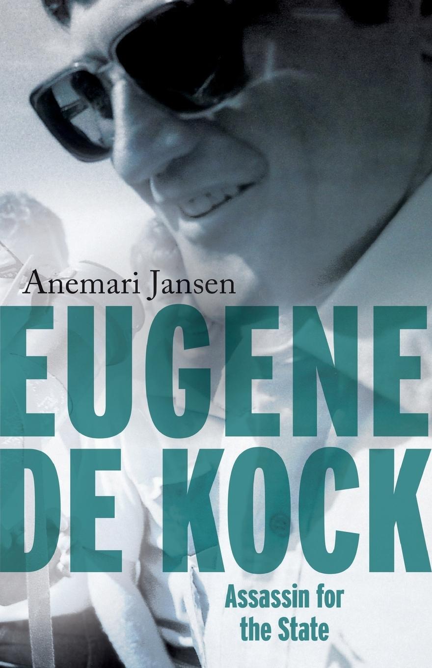Cover: 9780624075738 | Eugene de Kock | Assassin for the State | Anemari Jansen | Taschenbuch