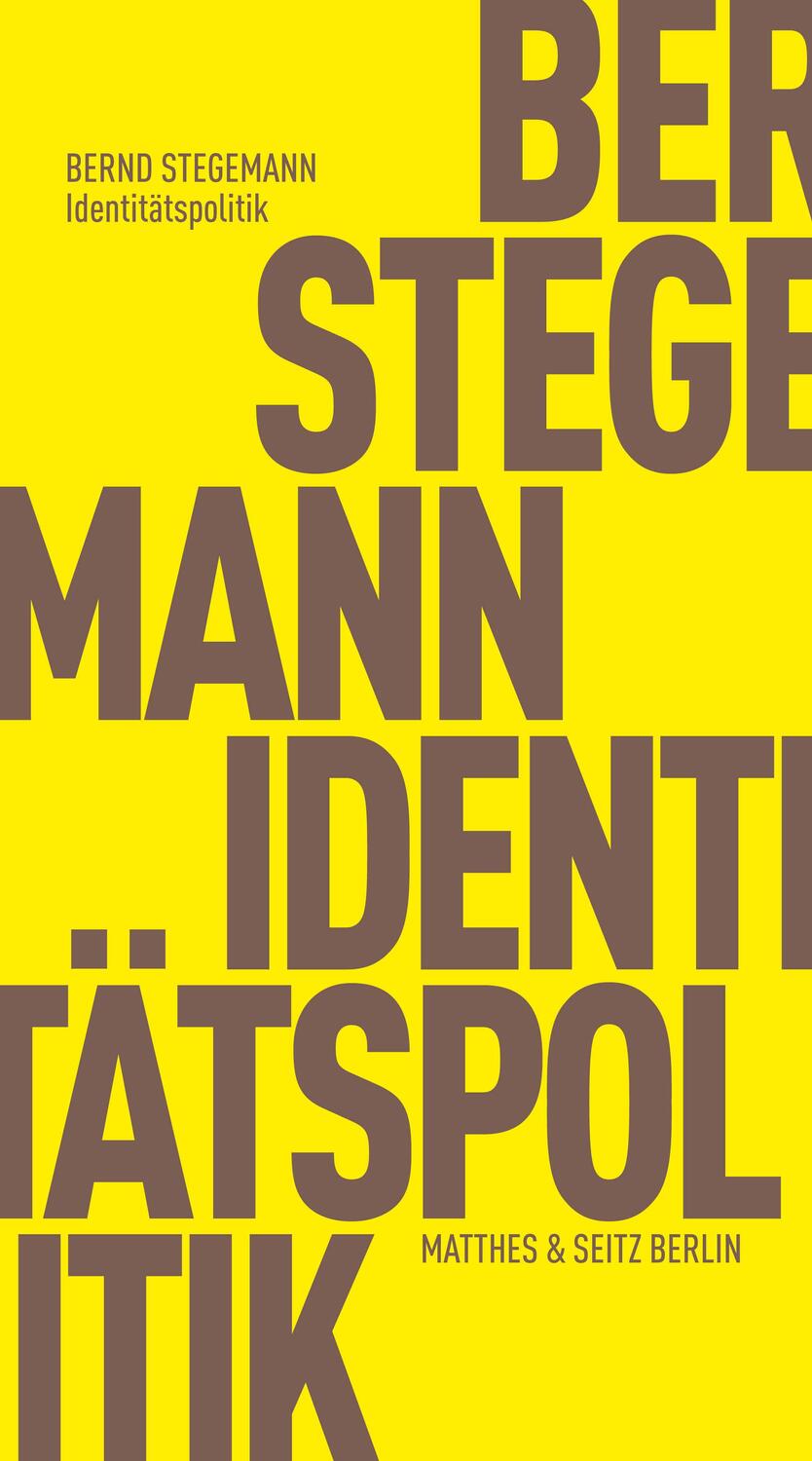 Cover: 9783751830027 | Identitätspolitik | Bernd Stegemann | Taschenbuch | 110 S. | Deutsch
