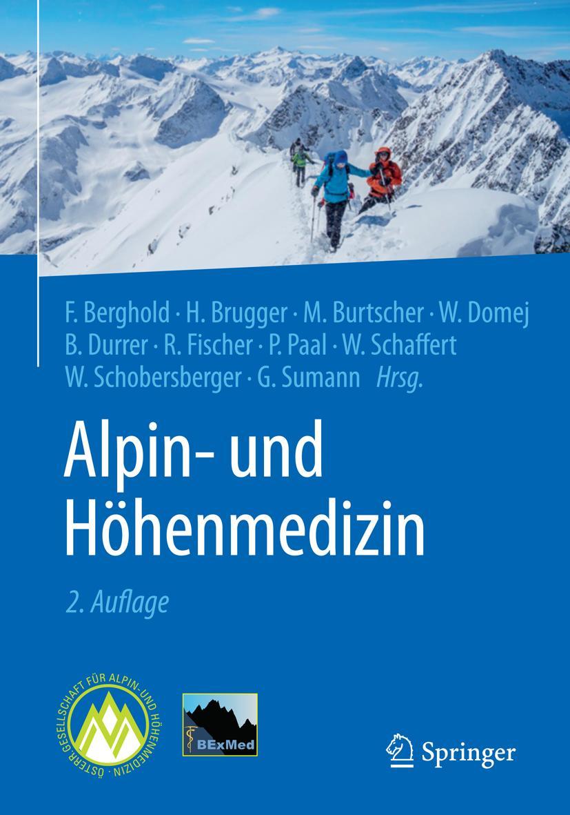 Cover: 9783662563953 | Alpin- und Höhenmedizin | Franz Berghold (u. a.) | Buch | XIV | 2018