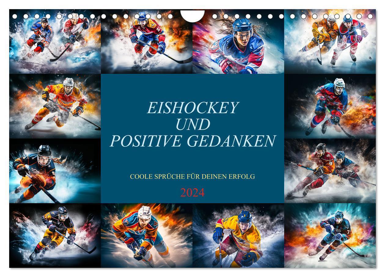 Cover: 9783383712562 | Eishockey und positive Gedanken (Wandkalender 2024 DIN A4 quer),...