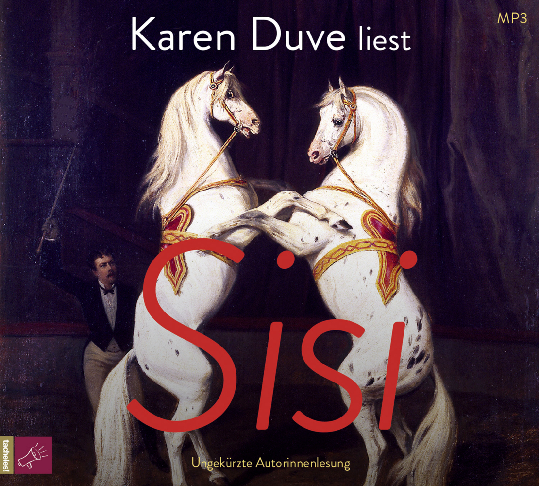 Cover: 9783864847714 | Sisi, 2 Audio-CD, 2 MP3 | Karen Duve | Audio-CD | 2 CDs | Deutsch
