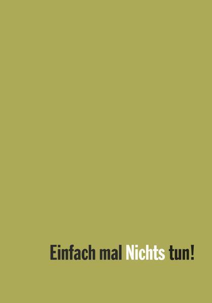 Cover: 9783939721314 | Einfach mal Nichts tun! | Michael M. Pannwitz | Taschenbuch | Deutsch