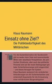Cover: 9783936096989 | Einsatz ohne Ziel? | Klaus Naumann | Buch | 138 S. | Deutsch | 2008