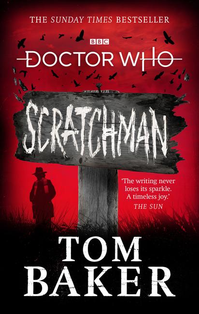 Cover: 9781785943911 | Doctor Who: Scratchman | Tom Baker (u. a.) | Taschenbuch | Englisch