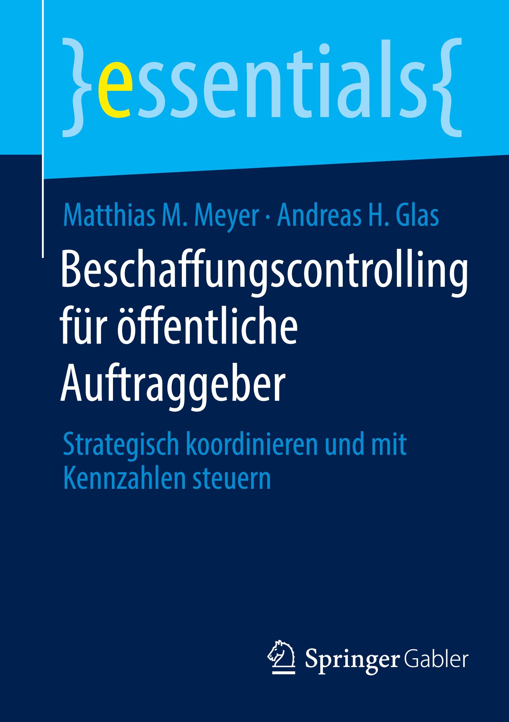 Cover: 9783658471187 | Beschaffungscontrolling für öffentliche Auftraggeber | Glas (u. a.)