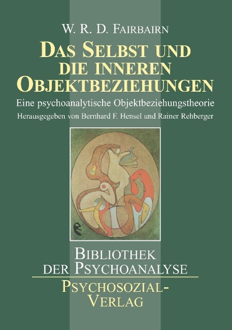 Cover: 9783898065610 | Das Selbst und die inneren Objektbeziehungen | Fairbairn | Taschenbuch