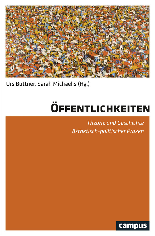 Cover: 9783593507118 | Öffentlichkeiten | Urs Büttner (u. a.) | Taschenbuch | 336 S. | 2021