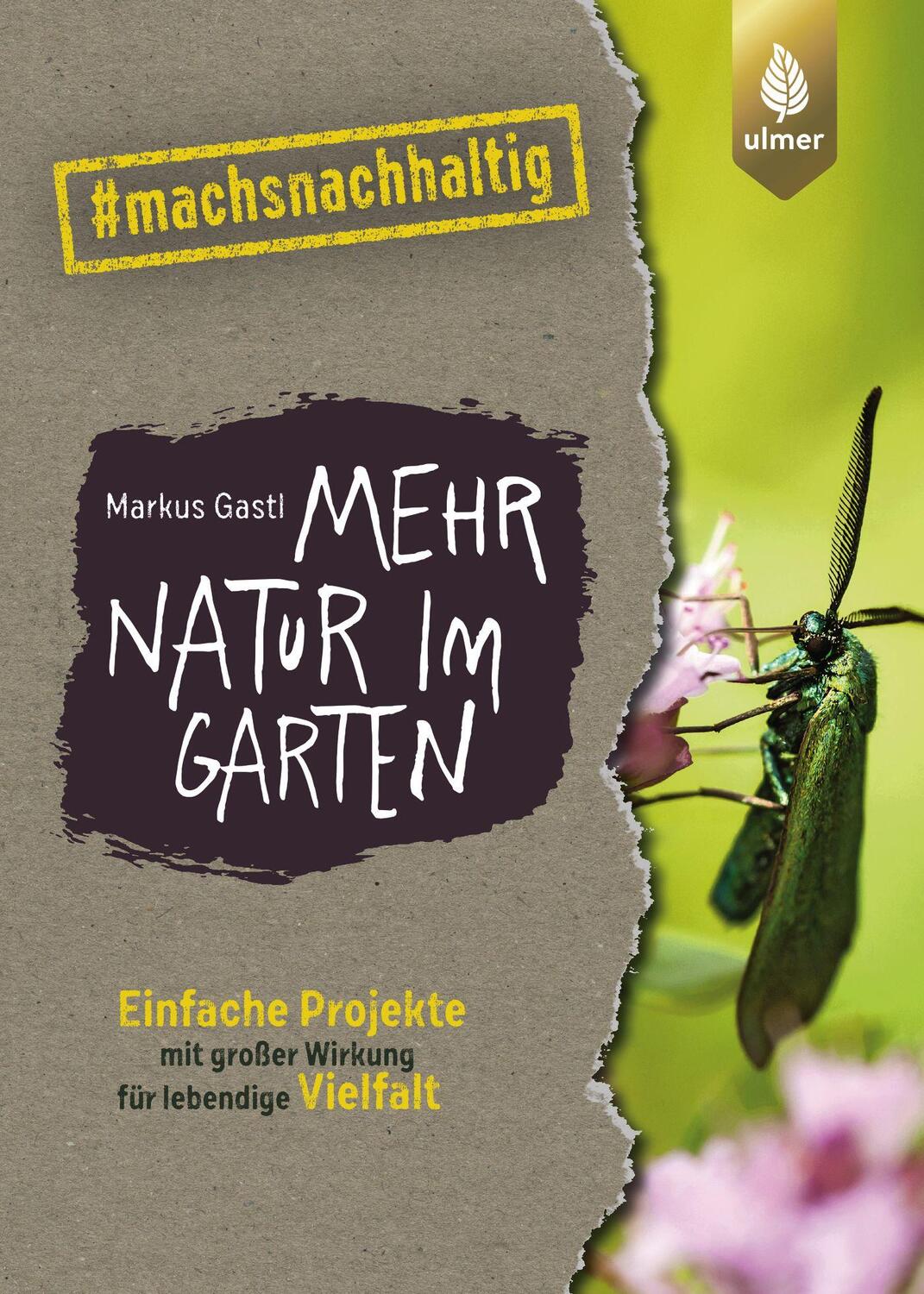 Cover: 9783818613464 | Mehr Natur im Garten | Markus Gastl | Taschenbuch | Deutsch | 2021