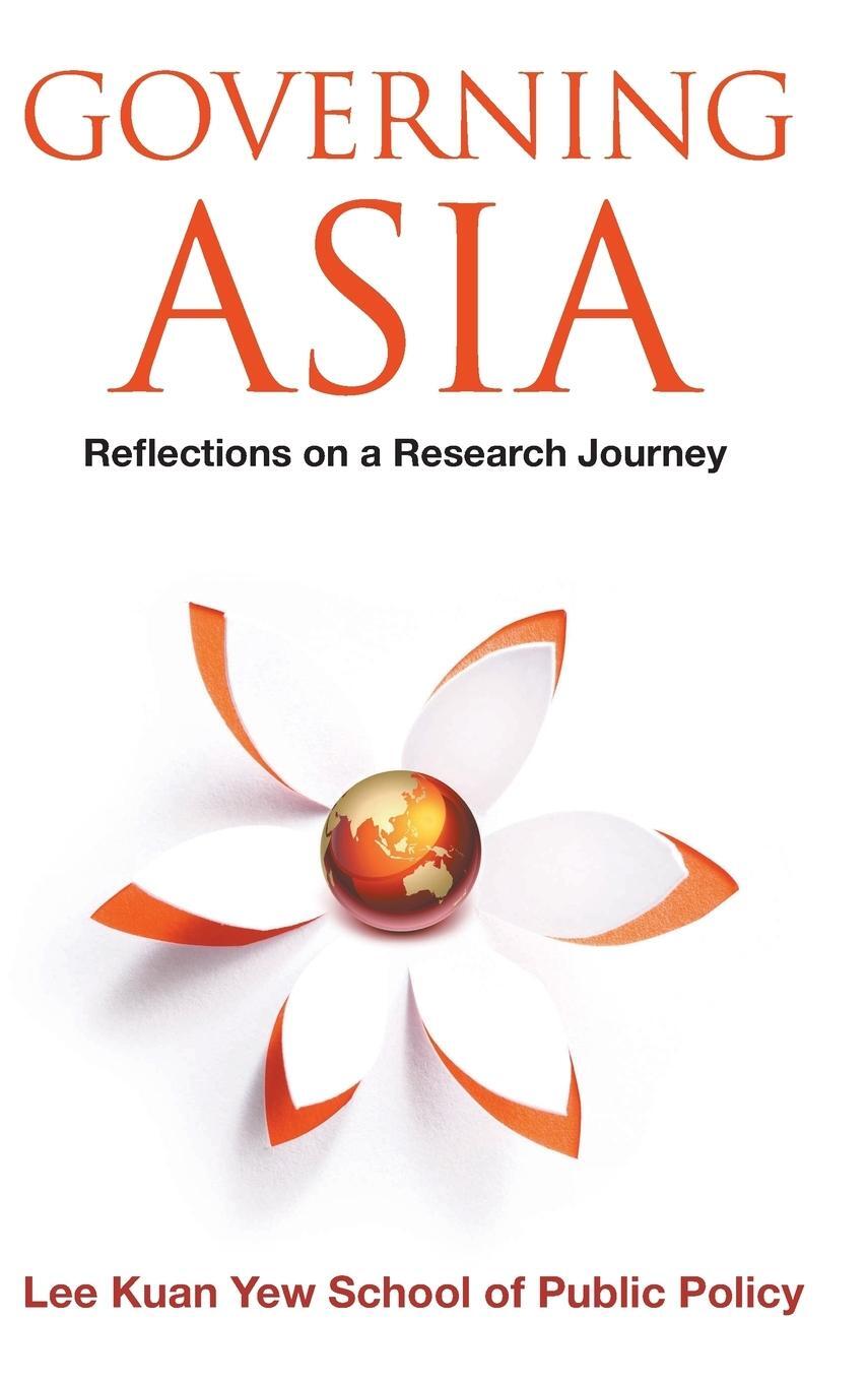 Cover: 9789814635073 | Governing Asia | Reflections on a Research Journey | Policy | Buch