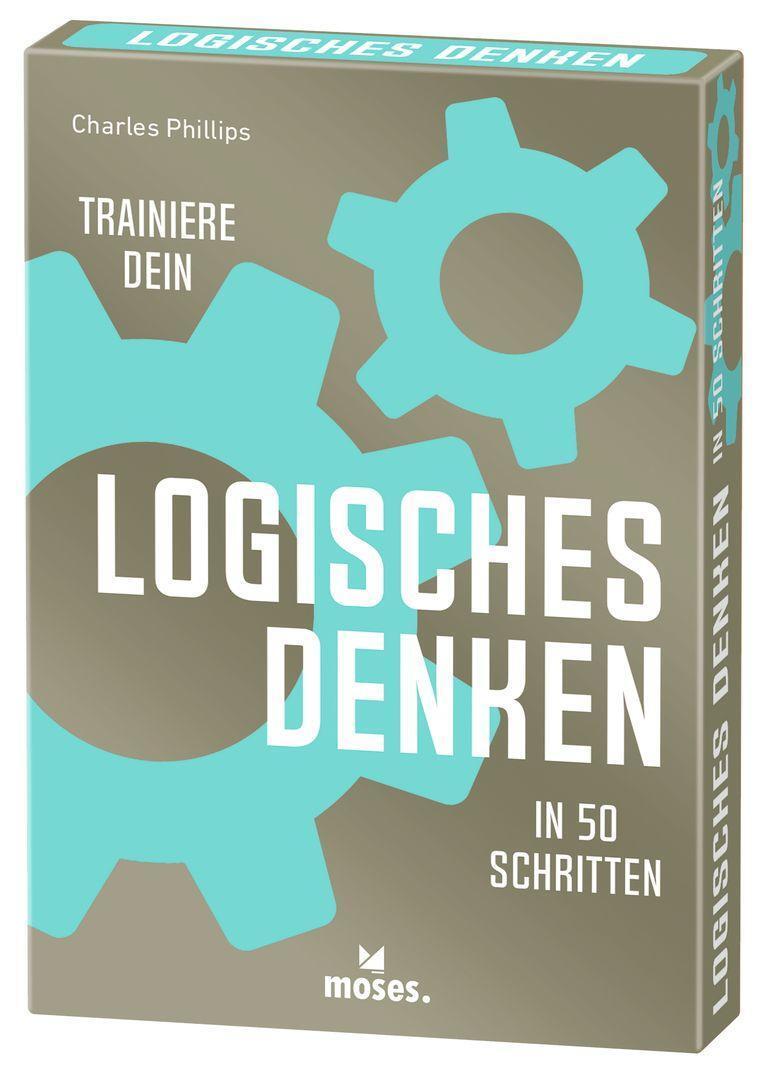 Cover: 9783964552211 | Trainiere dein LOGISCHES DENKEN | in 50 Schritten | Charles Philips