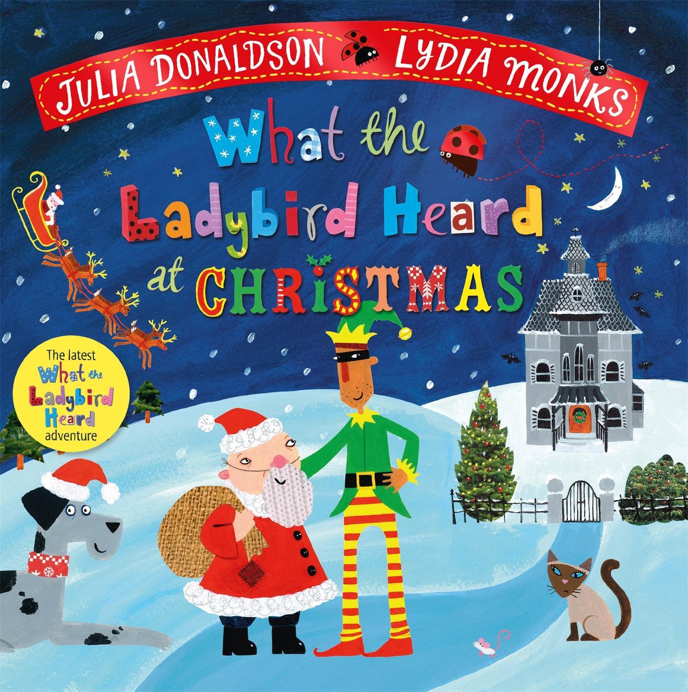 Cover: 9781529087086 | What the Ladybird Heard at Christmas | The Perfect Christmas Gift