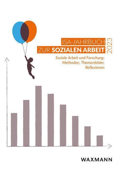 Cover: 9783830948476 | ISA-Jahrbuch zur Sozialen Arbeit 2023 | V. | Taschenbuch | 160 S.