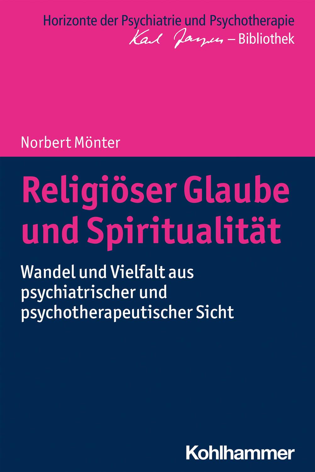 Cover: 9783170391826 | Religiöser Glaube und Spiritualität | Norbert Mönter | Taschenbuch