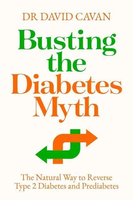 Cover: 9781838954567 | Busting the Diabetes Myth | Dr David Cavan | Taschenbuch | Englisch